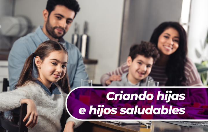 Criando hijas e hijos saludables